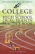 College and High School Dual Season Practice Book