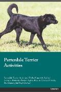 Patterdale Terrier Activities Patterdale Terrier Activities (Tricks, Games & Agility) Includes: Patterdale Terrier Agility, Easy to Advanced Tricks, F