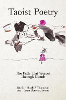 Taoist Poetry: The Path That Weaves Through Clouds