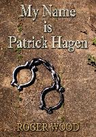 My Name Is Patrick Hagen