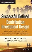 Successful Defined Contribution Investment Design