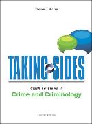 Taking Sides: Clashing Views in Crime and Criminology