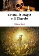 Cristo, La Magia E Il Diavolo