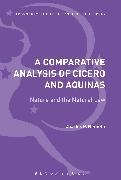 A Comparative Analysis of Cicero and Aquinas