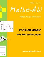 Mathe-Abi Baden-Württemberg 2017 - Prüfungsaufgaben mit Musterlösungen