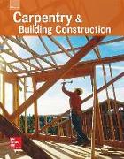 Glencoe Carpentry and Building Construction, Student Edition