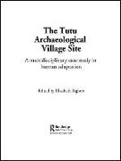 The Tutu Archaeological Village Site