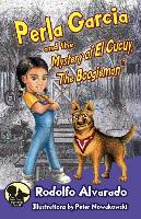 Perla Garcia and the Mystery of El Cucuy, the Boogieman