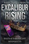 Excalibur Rising Book Two: Book Two