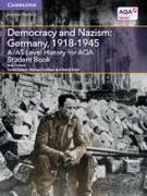 A/AS Level History for AQA Democracy and Nazism: Germany, 1918-1945