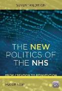 The New Politics of the NHS, Seventh Edition