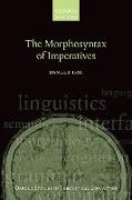 The Morphosyntax of Imperatives