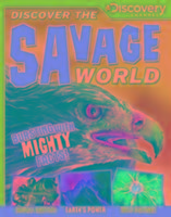 Discover the Savage World