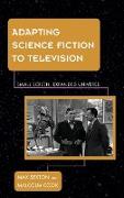 Adapting Science Fiction to Television