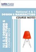 National 4/5 Design and Manufacture Course Notes