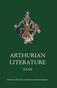 Arthurian Literature XXXII