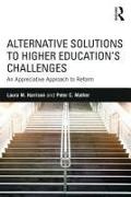 Alternative Solutions to Higher Education's Challenges