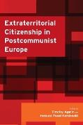 Extraterritorial Citizenship in Postcommunist Europe