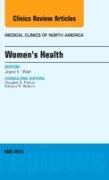 Women's Health, an Issue of Medical Clinics of North America: Volume 99-3