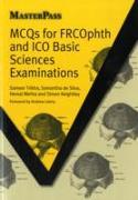 MCQs for FRCOphth and ICO Basic Sciences Examinations