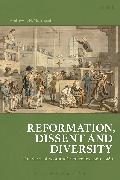 Reformation, Dissent and Diversity: The Story of Scotland's Churches, 1560 - 1960