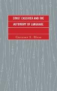 Ernst Cassirer and the Autonomy of Language