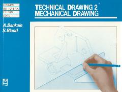 Technical Drawing 2: Mechanical Drawing