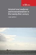 International Seafarers and Transnationalism in the Twenty-First Century