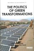 The Politics of Green Transformations