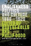 Englishness: Politics and Culture 1880-1920