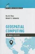 Geospatial Computing in Mobile Devices