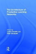 The Architecture of Productive Learning Networks