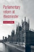Parliamentary Reform at Westminster