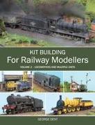 Kit Building for Railway Modellers