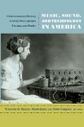 Music, Sound, and Technology in America