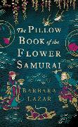 The Pillow Book of the Flower Samurai