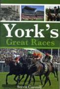 York's Great Races