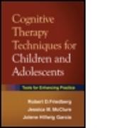 Cognitive Therapy Techniques for Children and Adolescents