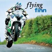 Flying Finn: A Tribute to Irish Motorbike Legend Martin Finnegan, Road Racing Legends 3