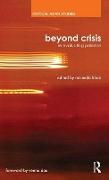 Beyond Crisis