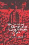 Western Church in the Later Middle Ages