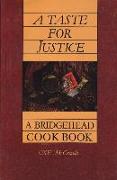 A Taste for Justice: A Bridgehead Cookbook