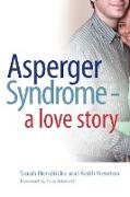 Asperger Syndrome - A Love Story