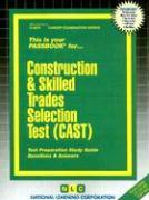 Construction & Skills Trades Selection Test (Cast)