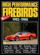Pontiac High Performance Firebirds, 1982-88