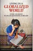 Living in a Globalized World: Ethnic Minorities in the Greater Mekong Subregion