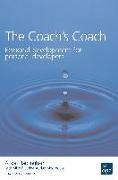 The Coach's Coach: Personal Development for Personal Developers