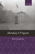 Morality's Progress: Essays on Humans, Other Animals, and the Rest of Nature