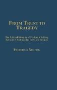 From Trust to Tragedy