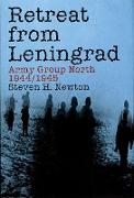 Retreat from Leningrad: Army Group North 1944/1945